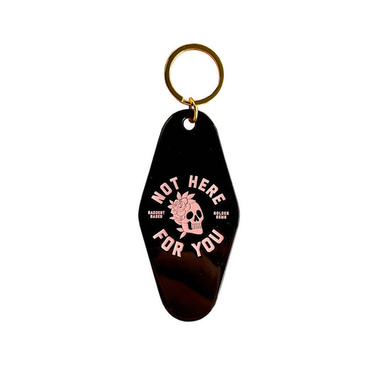 Not Here For You Skull Motel Keytag