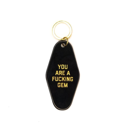 You Are A Fucking Gem Motel Keytag - Black